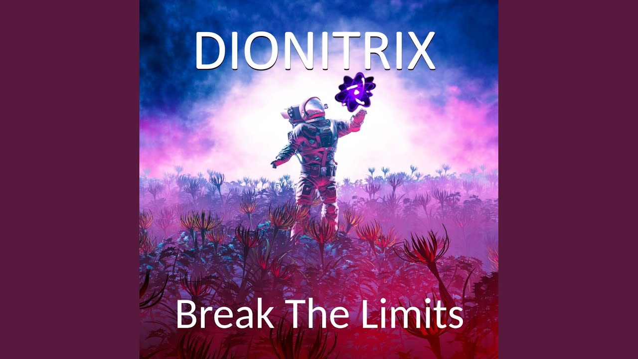 Break the Limits (Original Mix)