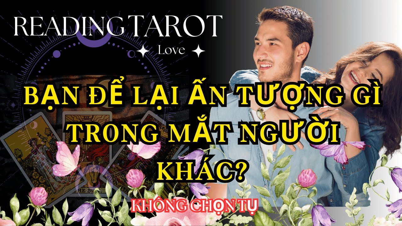 Bạn Để Lại Ấn Tượng Gì Trong Mắt Người Khác?