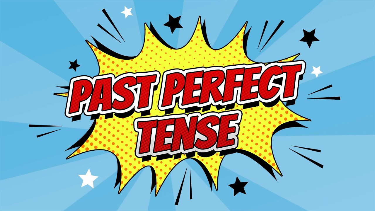 Past Perfect Tense Konu Anlatımı |  İngilizce Öğreniyorum