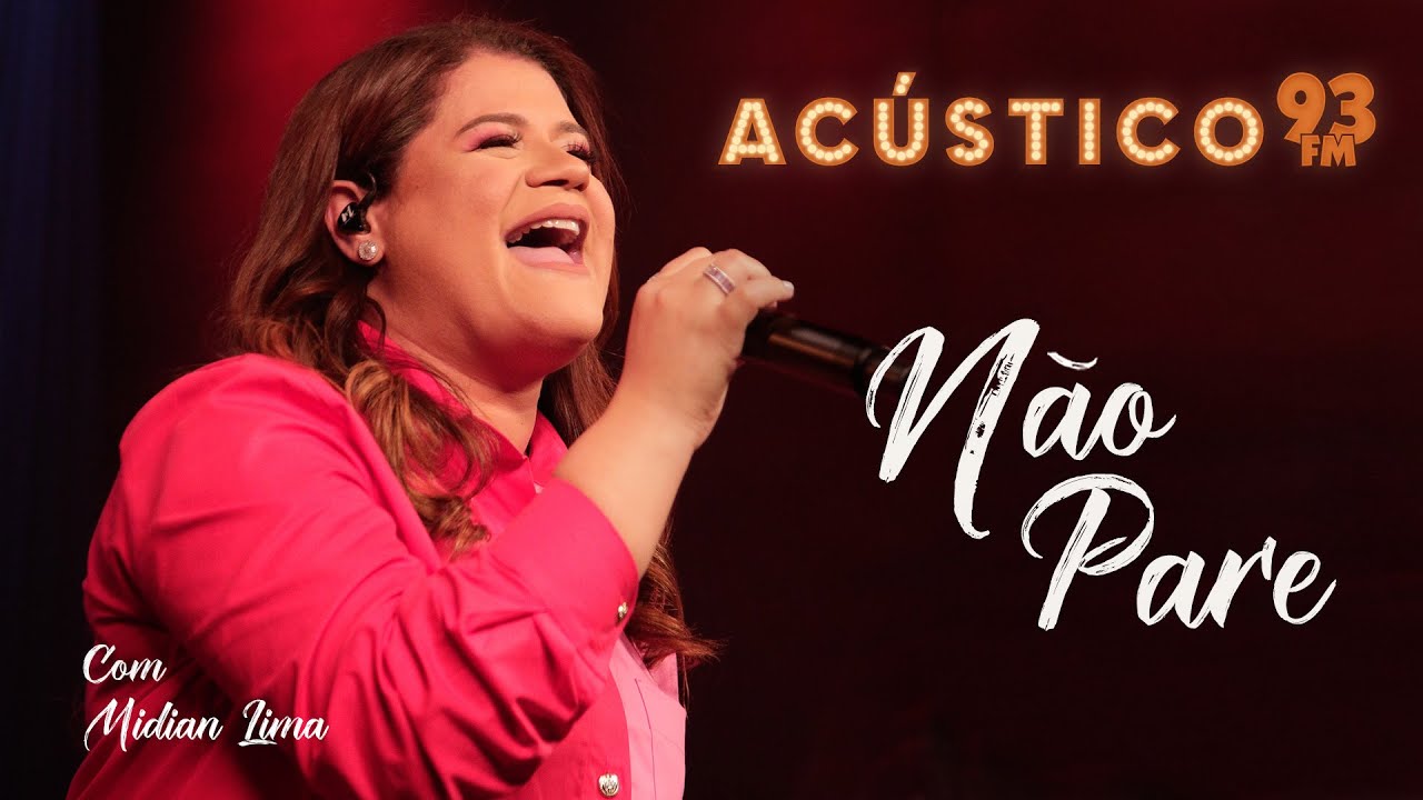 Midian Lima - Não Pare - Acústico 93 - 2022