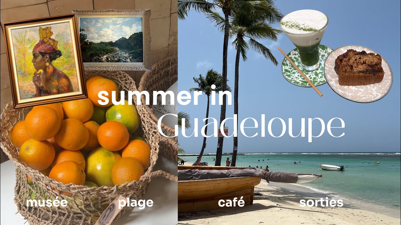 un été en Guadeloupe