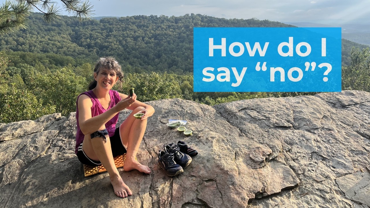 Someone asked me how to say no... | Trail Therapy S1E1