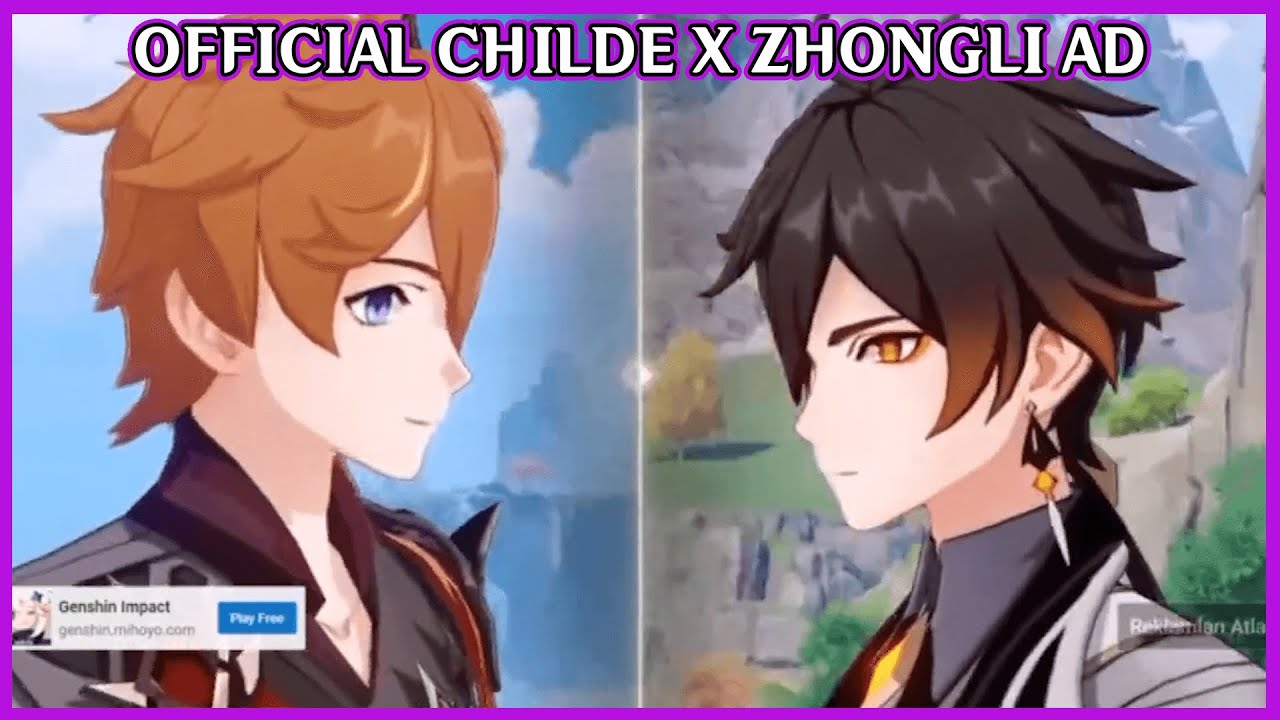 OFFICIAL Childe x Zhongli ad for Genshin Impact
