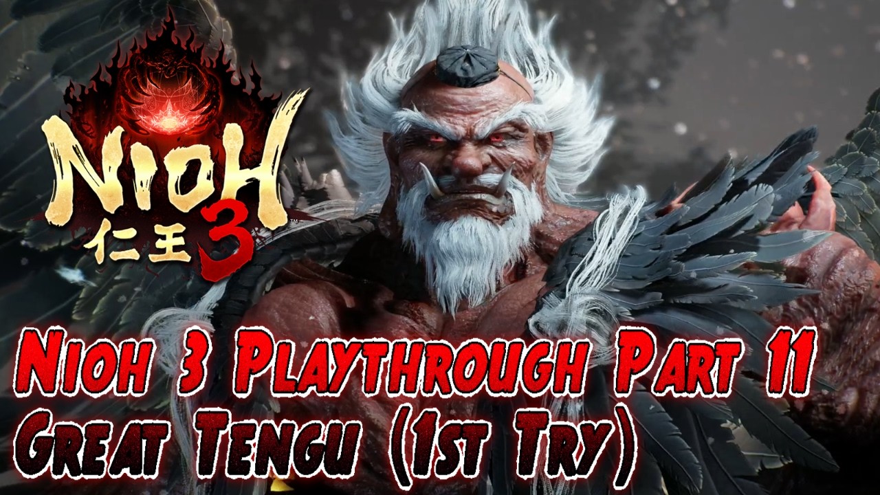 Nioh 3 Playthrough Part 11 Great Tengu (1st Try)