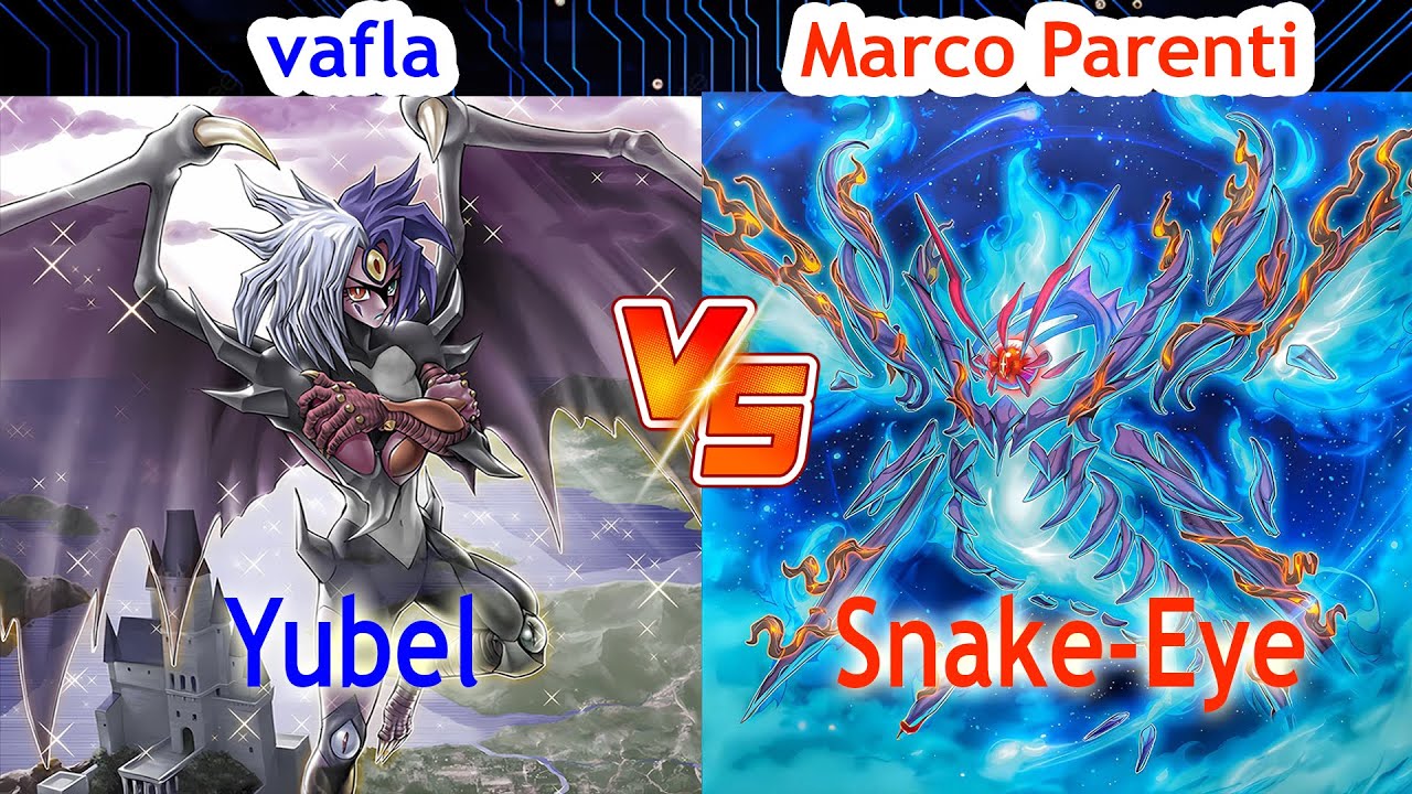 Yubel Fiendsmith Vs Snake-Eye - vafla Vs Marco Parenti - High Rated - Dueling Book