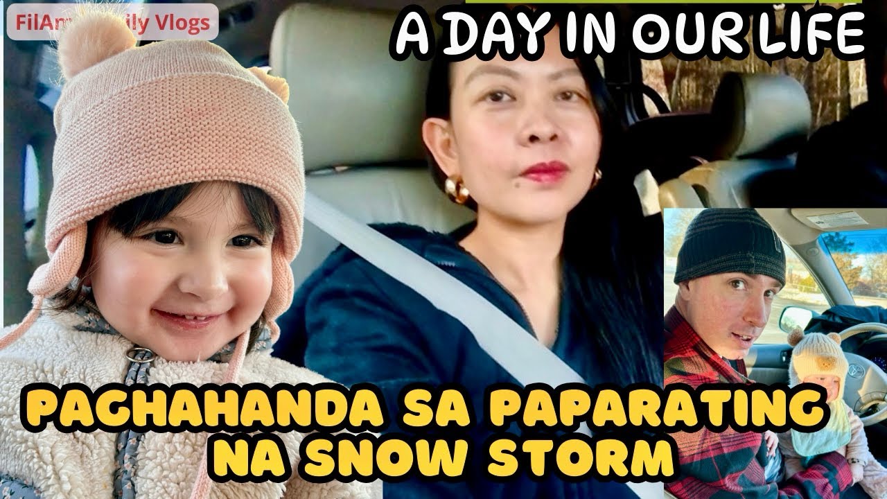 A DAY IN OUR LIFE:FIRST TIME NAMIN MAEEXPERIENCE ANG GANITO KALAKAS NA SNOW STORM | GROCERY SHOPPING