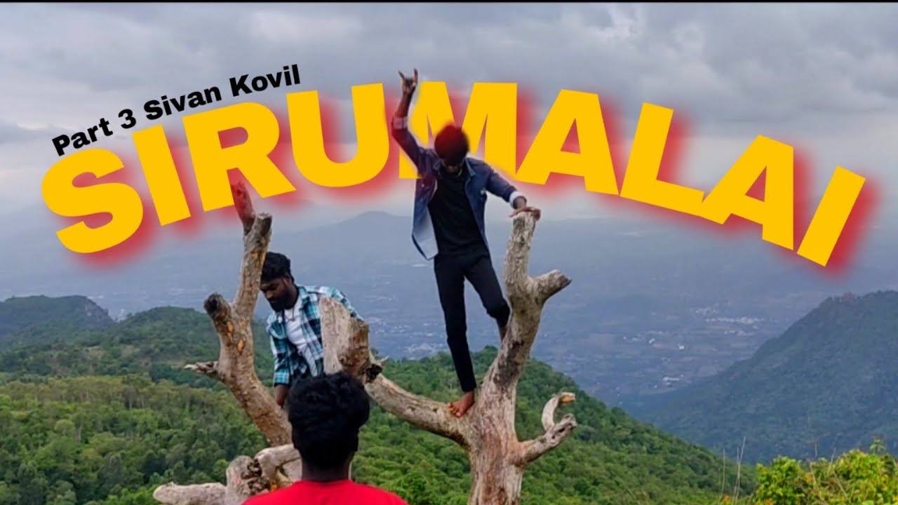 Sirumalai Travel Vlog / Ep 03  Going to sivan kovil 💥