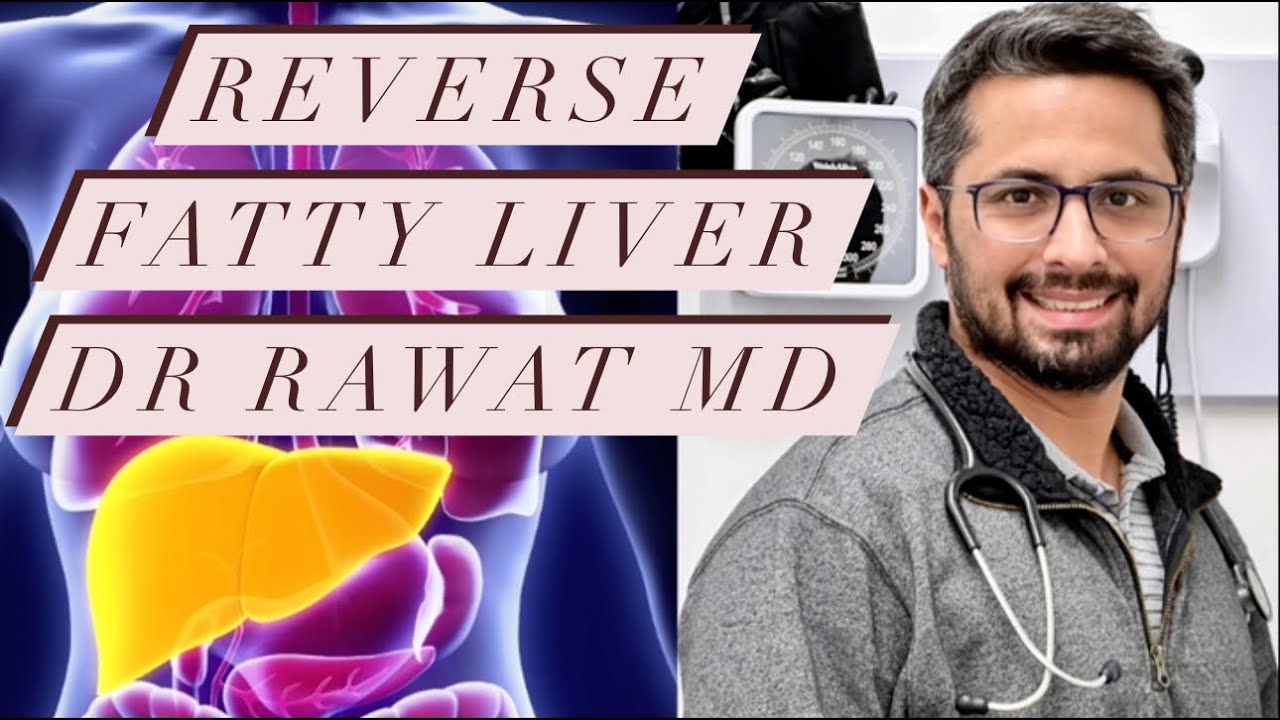 Discover FATTY Liver REVERSAL in 5 Steps ! Dr Rawat MD