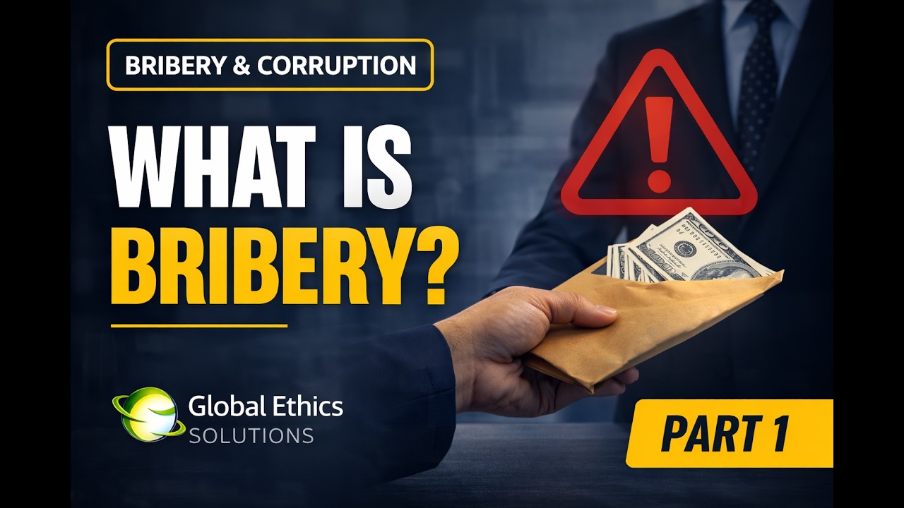 Bribery & Corruption Awareness Training | Understanding Bribery & Corruption | Part 1