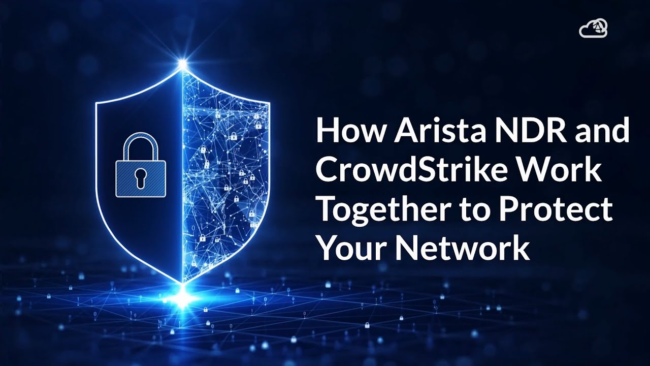 Arista NDR and CrowdStrike Next-Gen SIEM Integration