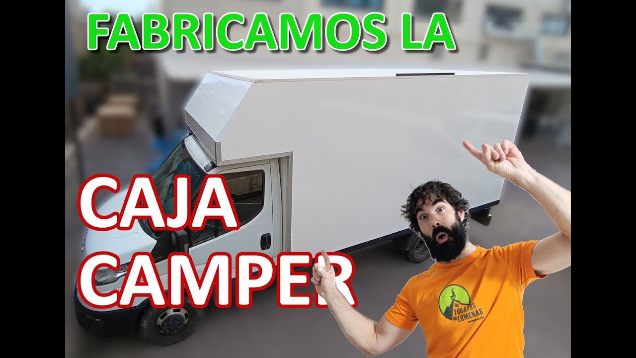 CAMPERIZANDO CAMION. HACEMOS LA CAJA-CELULA CAMPER