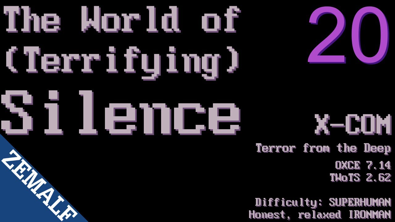 020 | The World of Terrifying Silence | X-COM: Terror from the Deep