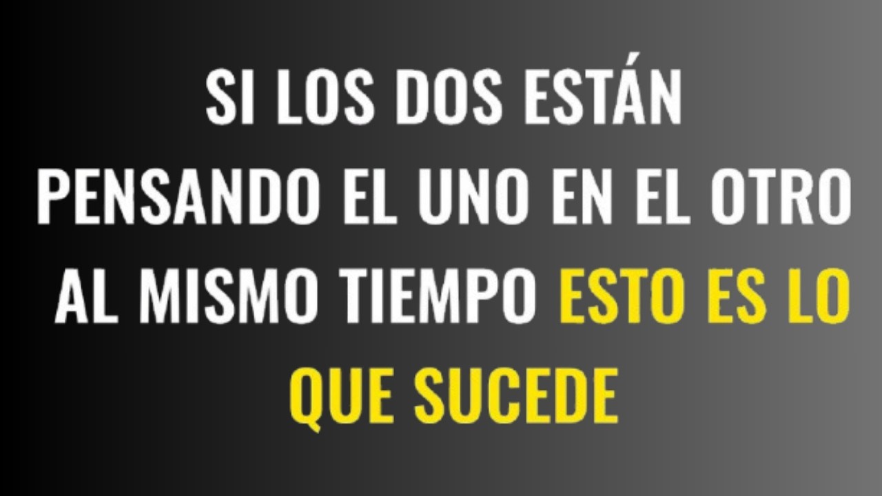 Cuando dos personas PIENSAN la una en la otra al MISMO TIEMPO esto es lo que realmente sucede