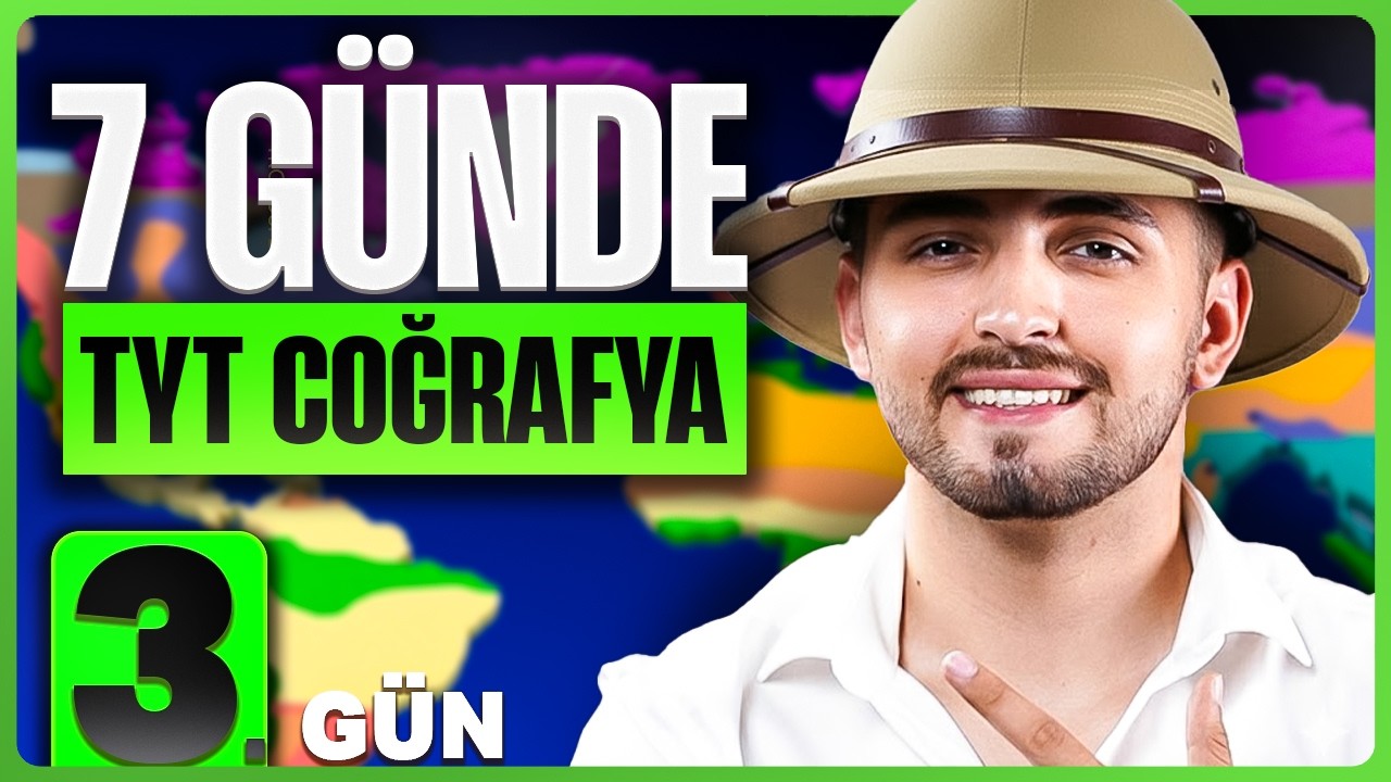 7 GÜNDE TYT COĞRAFYA FULLEME KAMPI 🔥 | 3. GÜN
