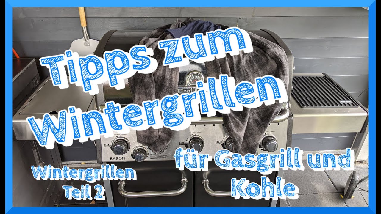 meine Wintergrill Tipps für Jedermann/-frau