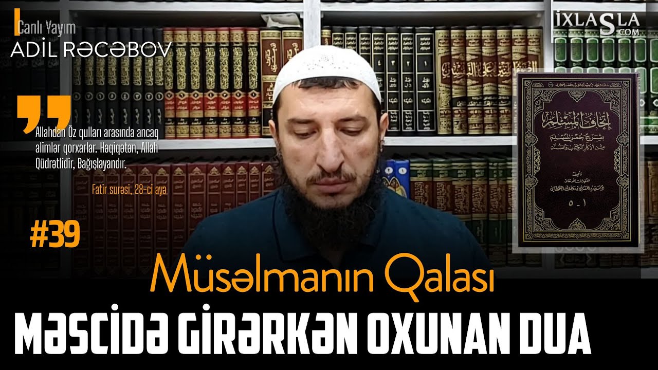 Məscidə girərkən oxunan dua l 