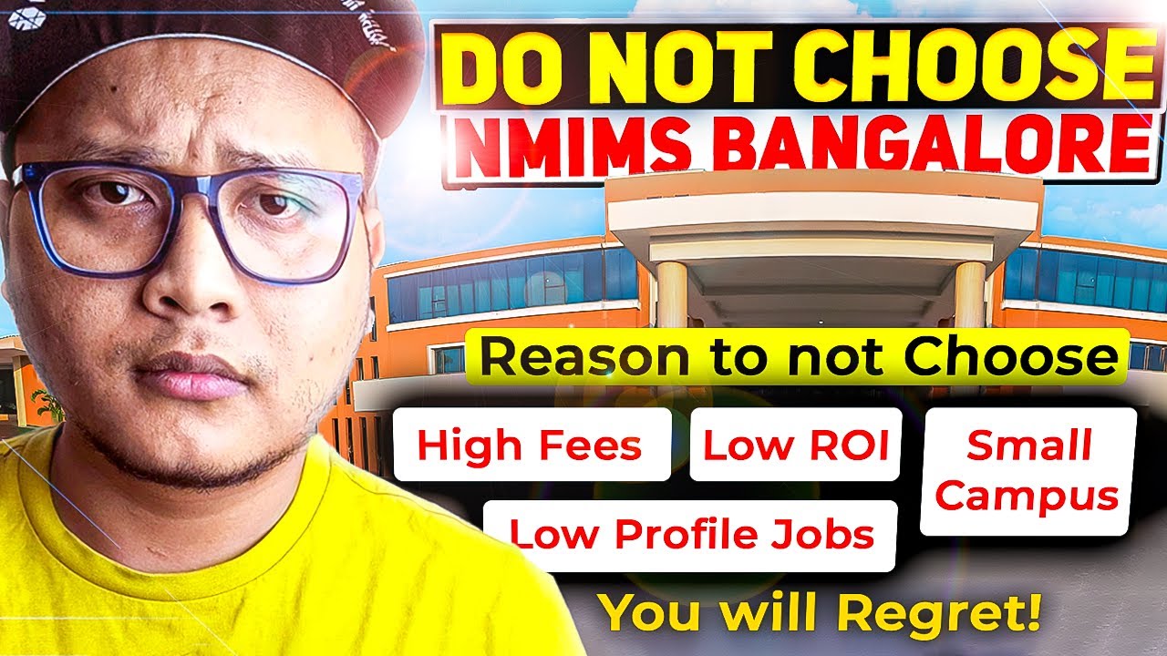 NMIMS Bangalore an Honest Review 🤬 | Low Placements, High Fees, ROI, & Campus Life Exposed ❌