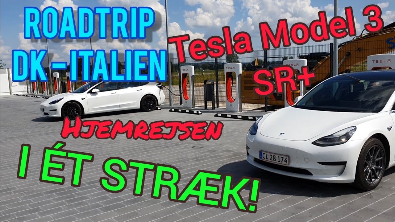 Danmark - Italien i en Tesla Model 3 SR+ (del 3) - hjemturen