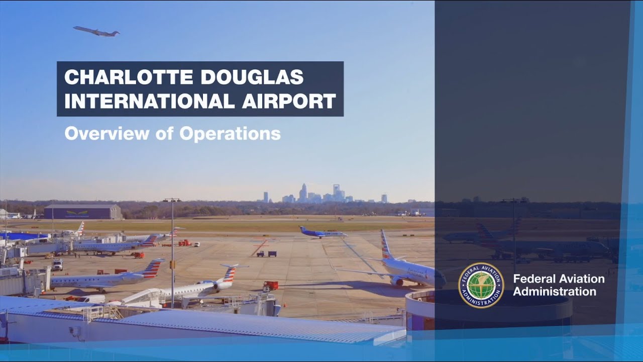 Charlotte Douglas International Airport Operations