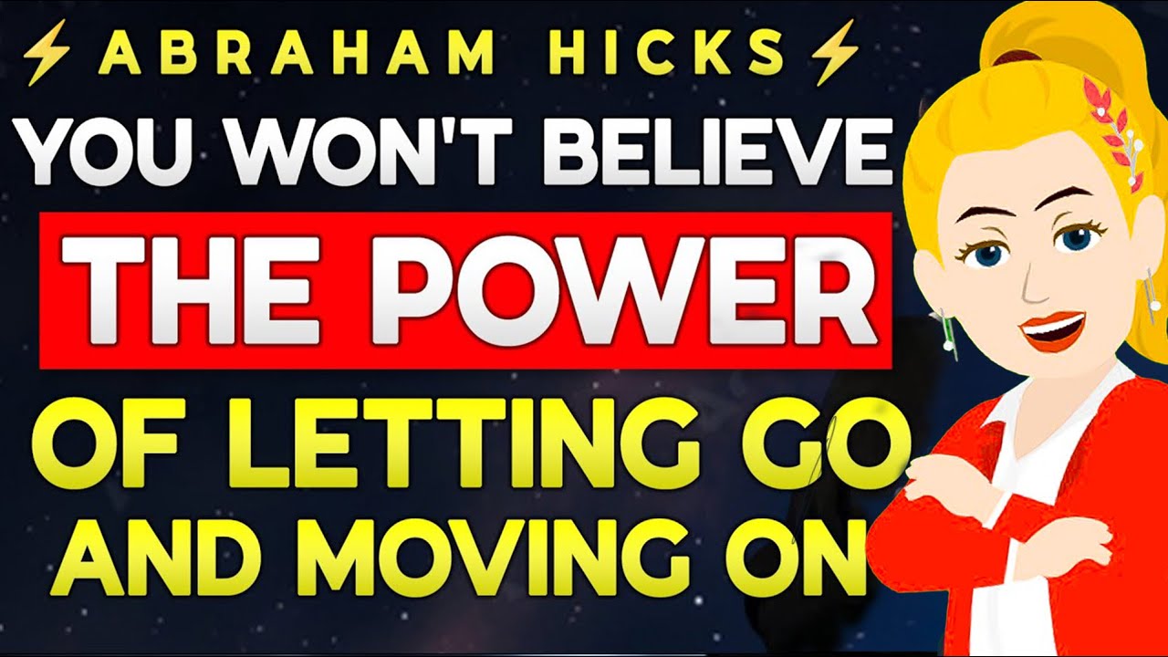 Abraham Hicks 2025 🌸 You Won't Believe the POWER of LETTING GO and Moving On