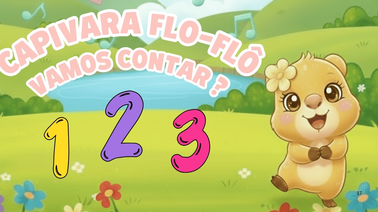 Vamos Contar? | Música Infantil da Capivara Flo-Flô | Números de 1 a 10