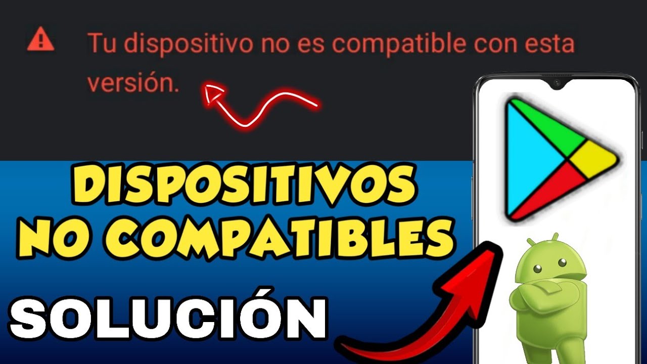 Tu dispositivo no es COMPATIBLE con esta VERSION | SOLUCION para APLICACIONES NO COMPATIBLES