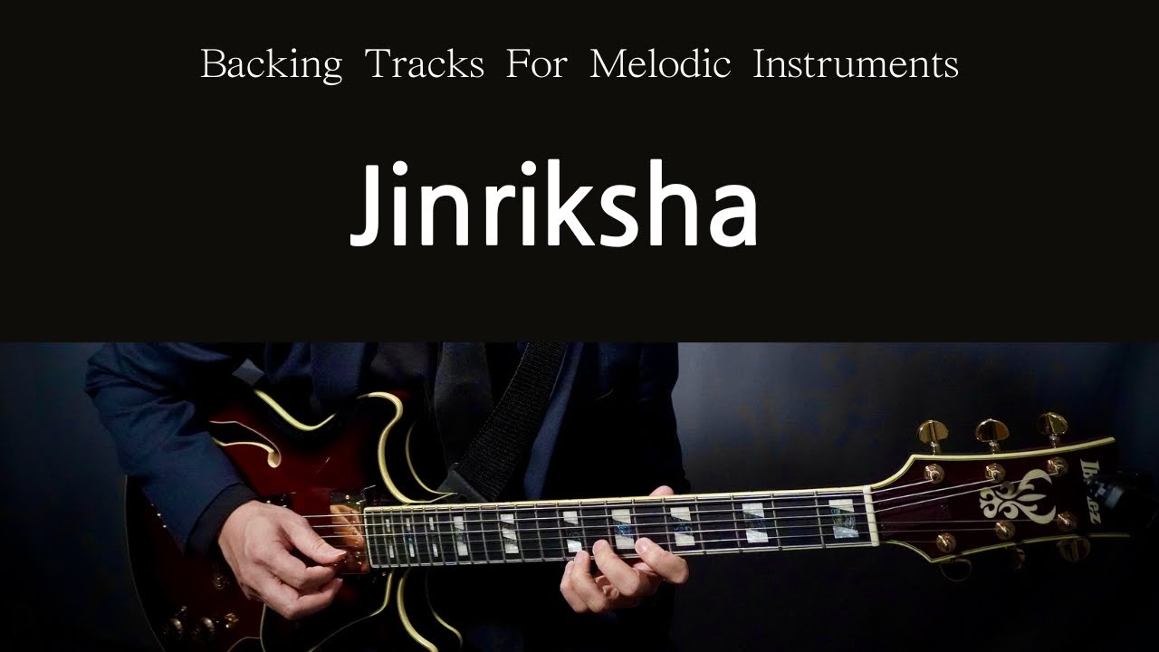 Jinrikisha | Backing Track