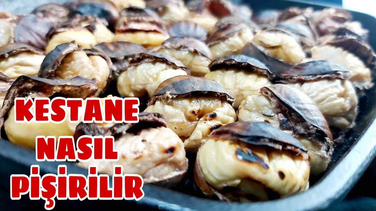 Kışın Vazgeçilmezi Kestane Nasıl Pişirilir? | Sokak Lezzetleri Tarifleri