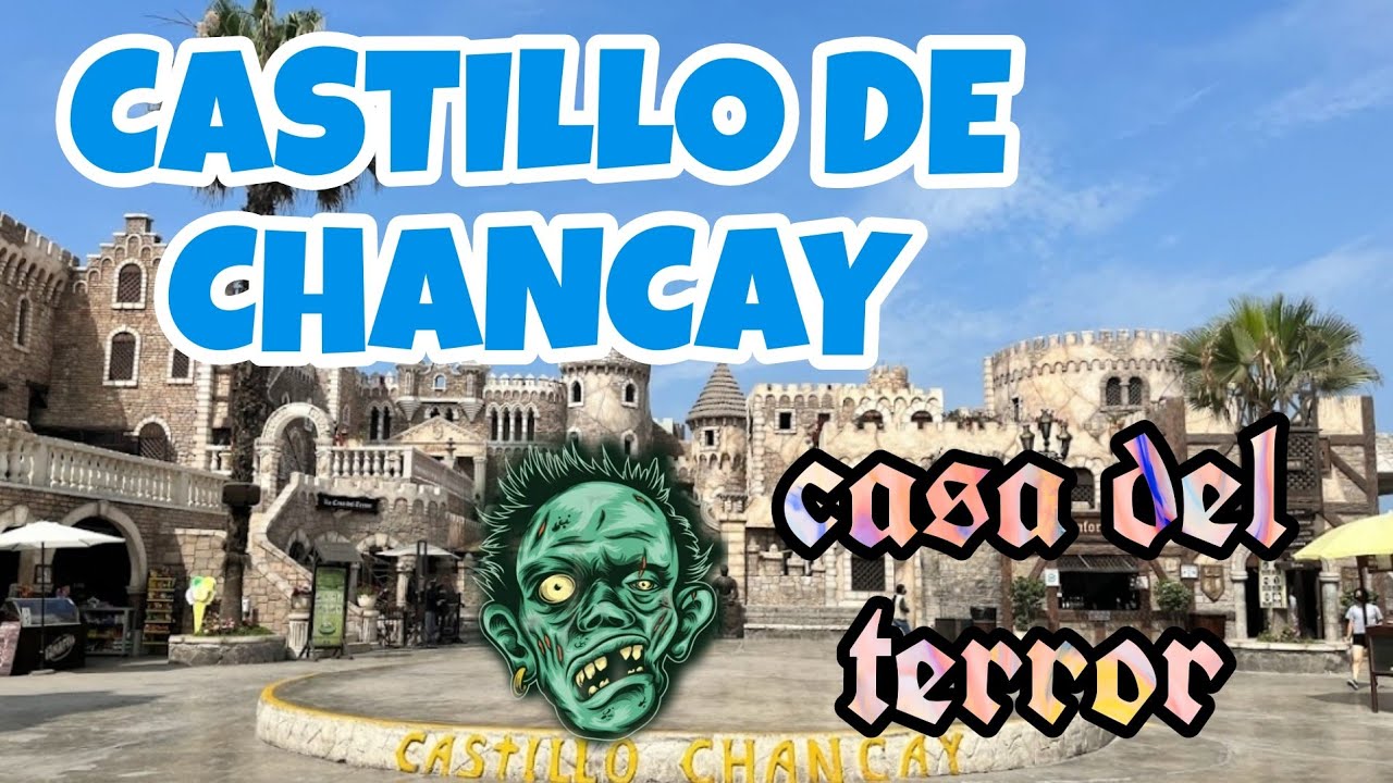 conociendo  CHANCAY Y SU CASA DEL TERROR!!!!🎃🎃