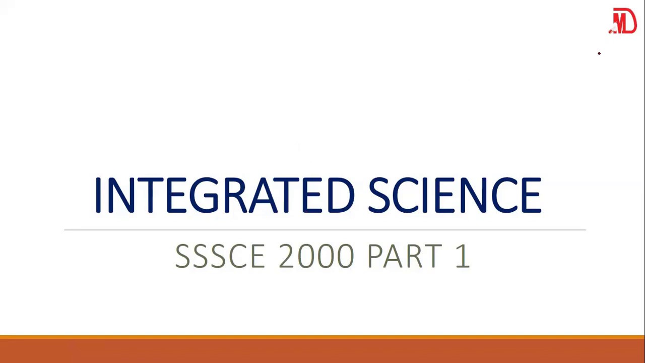 INTEGRATED SCIENCE, ANSWERS WITH EXPLANATIONS (WASSCE 2000 PT1)