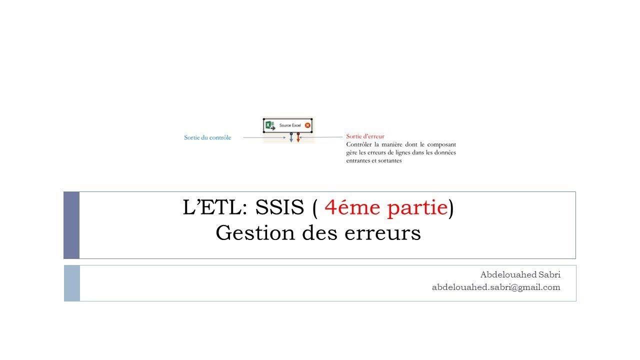 L’ETL SSIS : Maîtriser la Gestion des Exceptions et Erreurs #datawarehouse