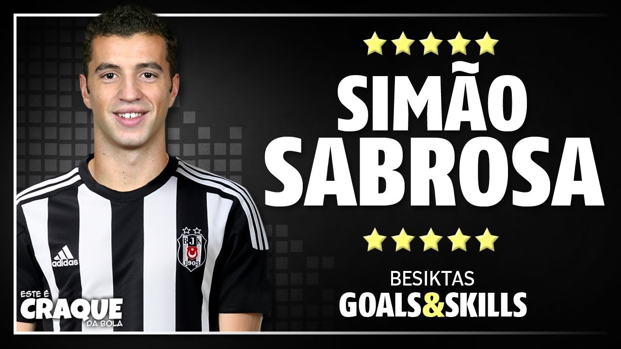 SIMÃO SABROSA ● Besiktas ● Goals & Skills