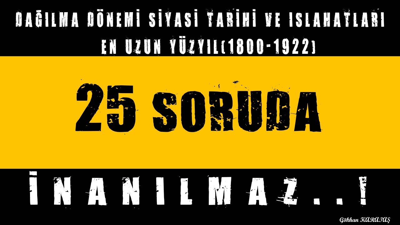 19)Dağılma Dönemi Siyasi Olayları ve Islahatları '3' //kpss tarih 2024//