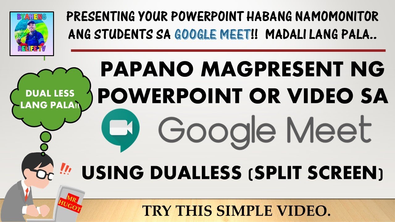 Papaano magPRESENT ng POWERPOINT /  VIDEO sa Google Meet?