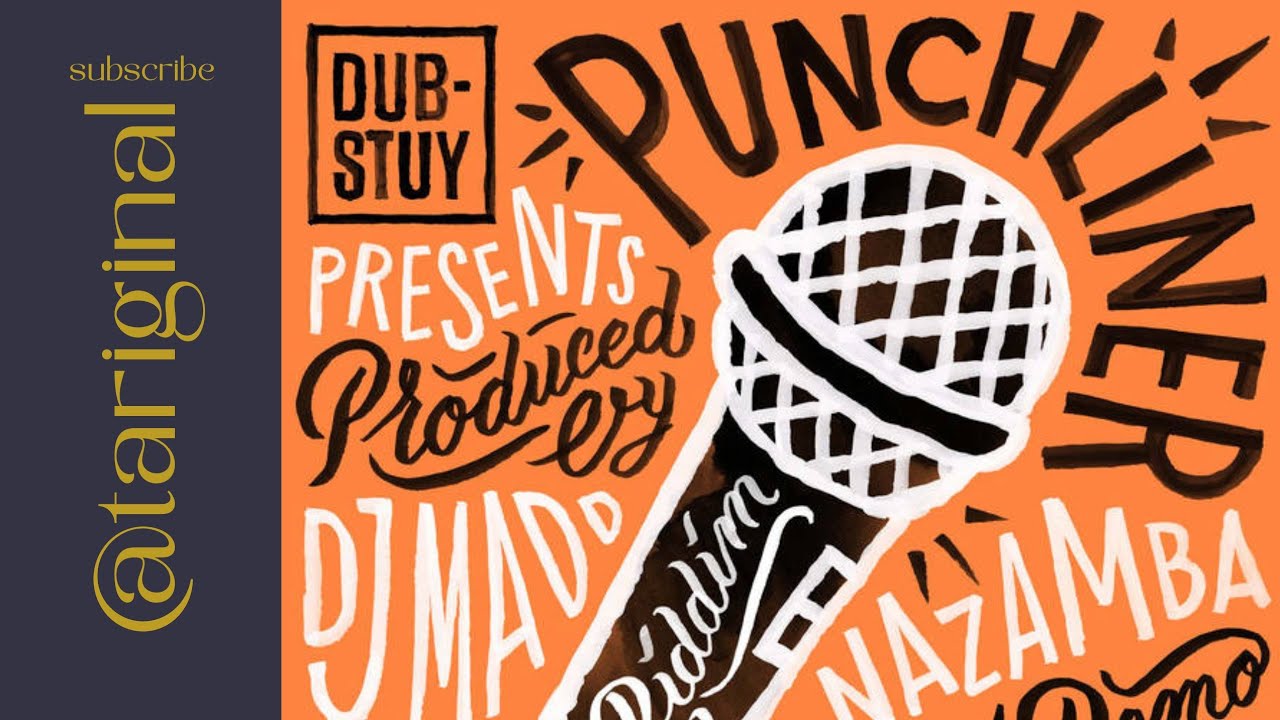 Punchliner Riddim [Dub-Stuy] Nazamba, Ras Demo, Lasai; (Juggling) by @tariginal