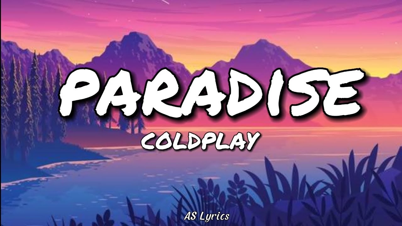 Paradise - Coldplay