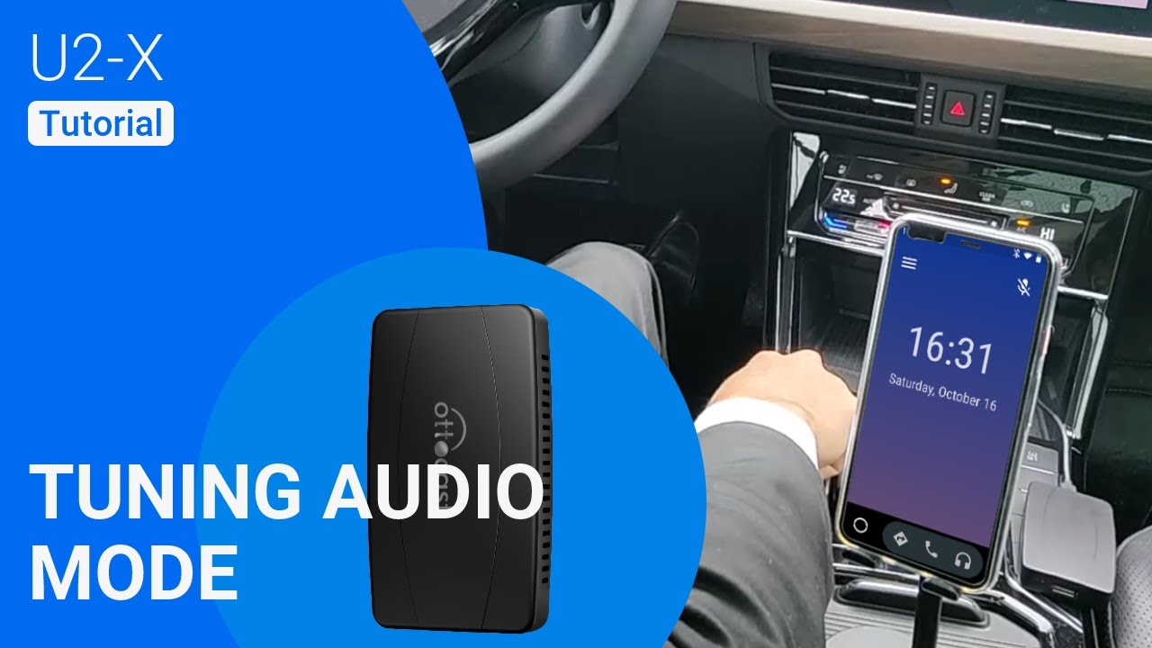 Ottocast | U2-X tuning audio mode