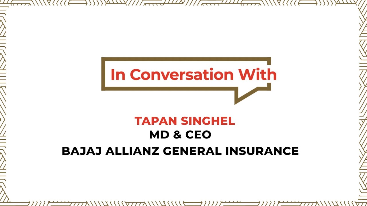 OutlookMoney40After40: In Conversation with Tapan Singhel, MD & CEO, Bajaj Allianz General Insurance