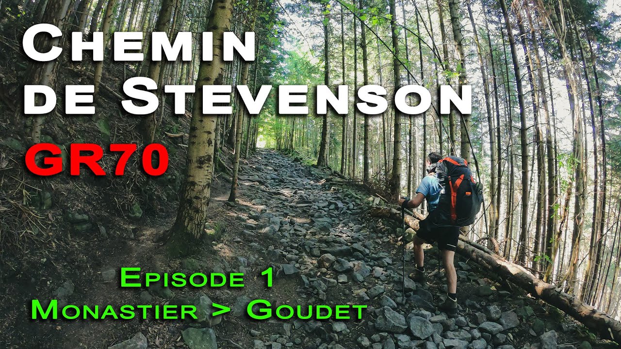 GR70 Chemin de Stevenson Ep.1