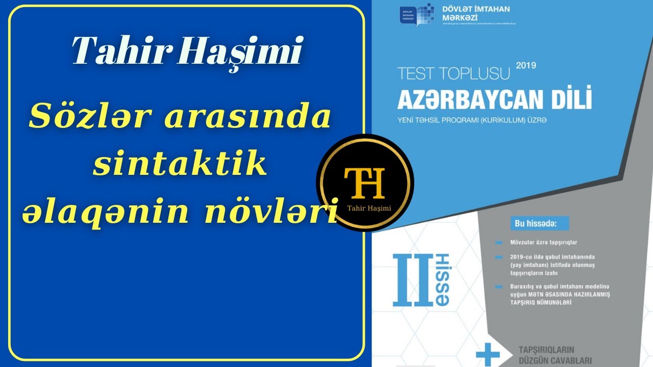 Sintaktik əlaqələr. Tabesizlik və tabelilik əlaqəsi. DİM Azərbaycan dili test toplusu. Tahir Haşimi.