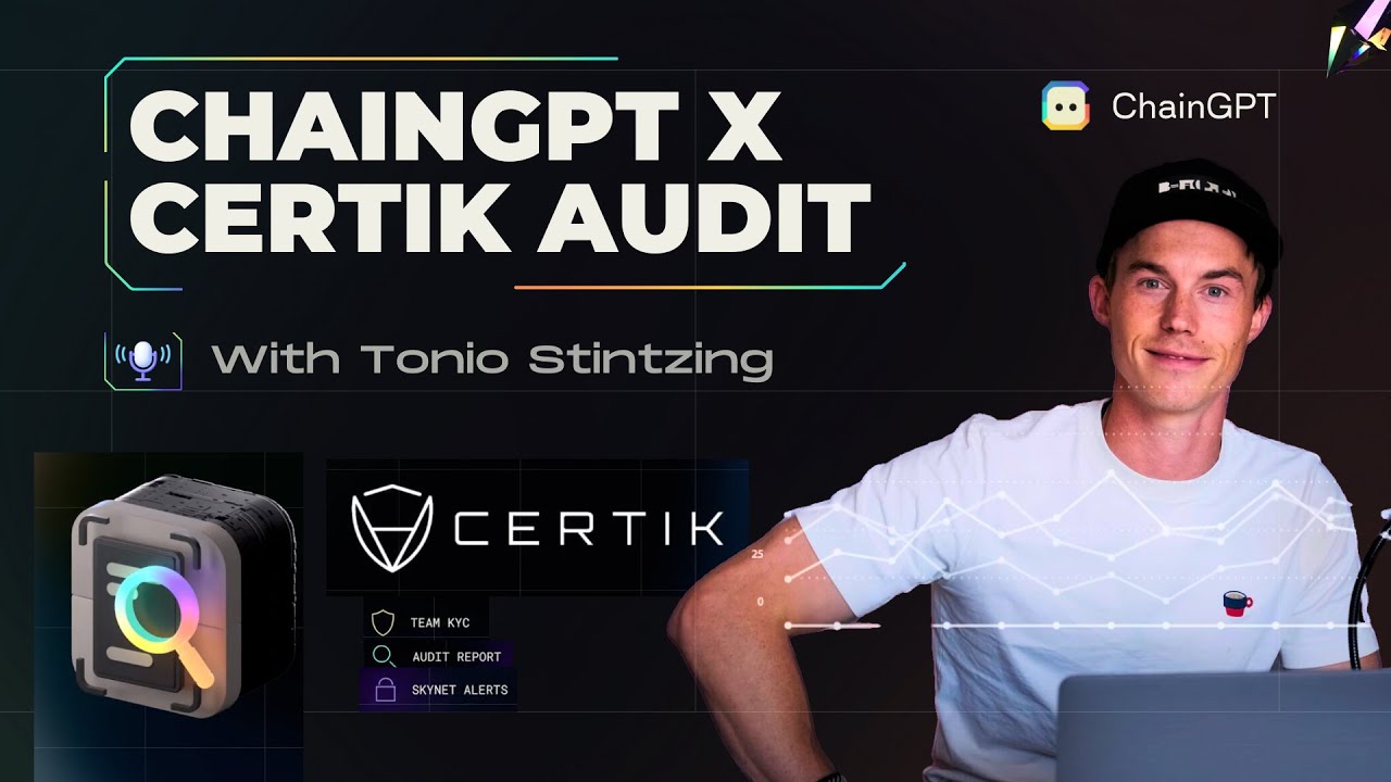 ChainGPT Security Boosted by CertiK - CGPT Token Audit / Team KYC / SkyNet Alerts