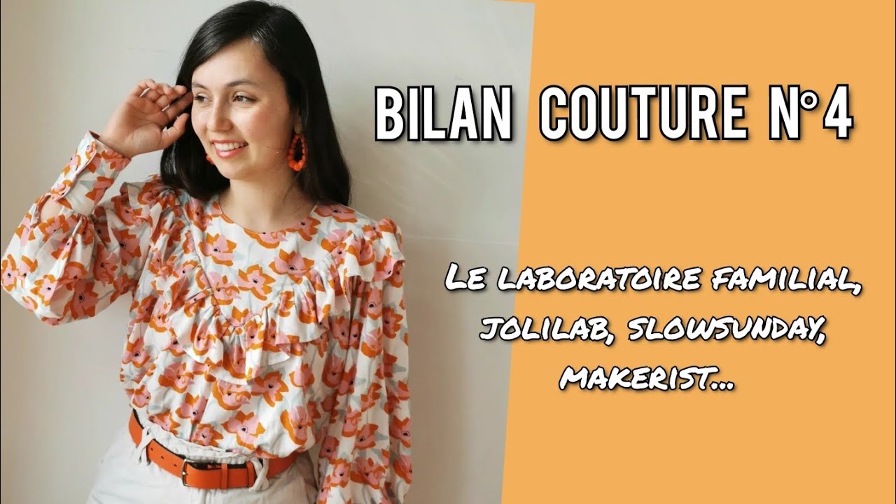 Bilan couture n°4 : Makerist, le Laboratoire familial, Jolilab, Slowsunday