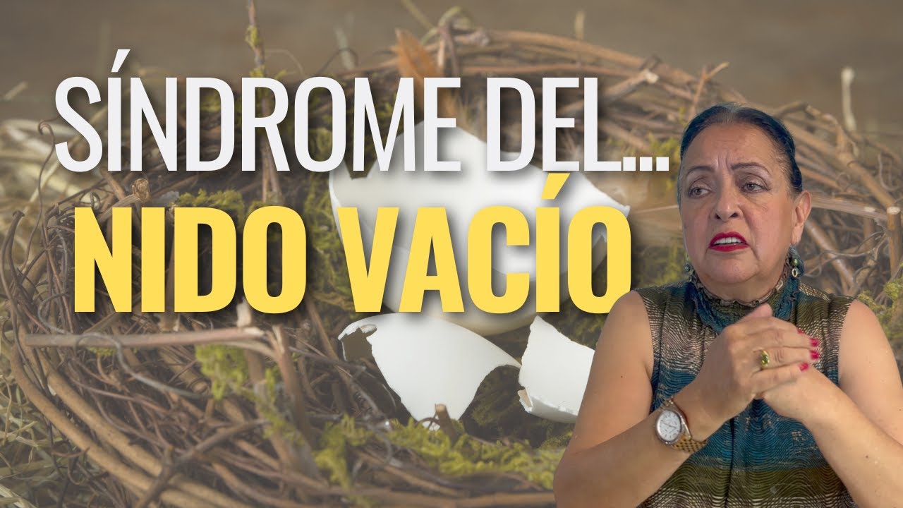 Síndrome del Nido Vacío