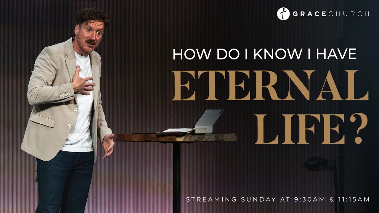 How Do I Know I Have Eternal Life? | ryan peterson