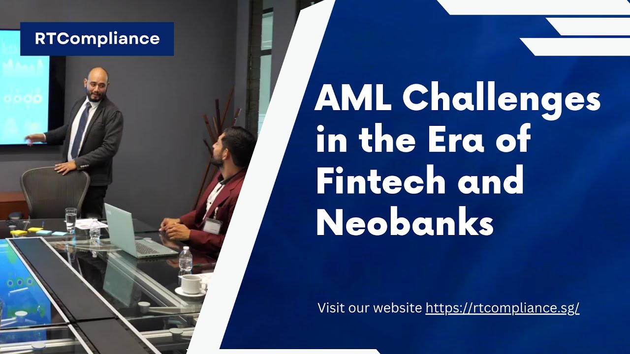 AML Challenges in the Era of Fintech and Neobanks