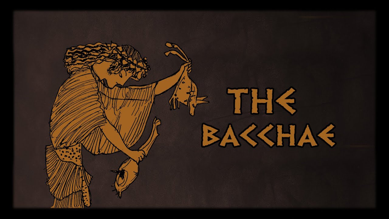 The Bacchae