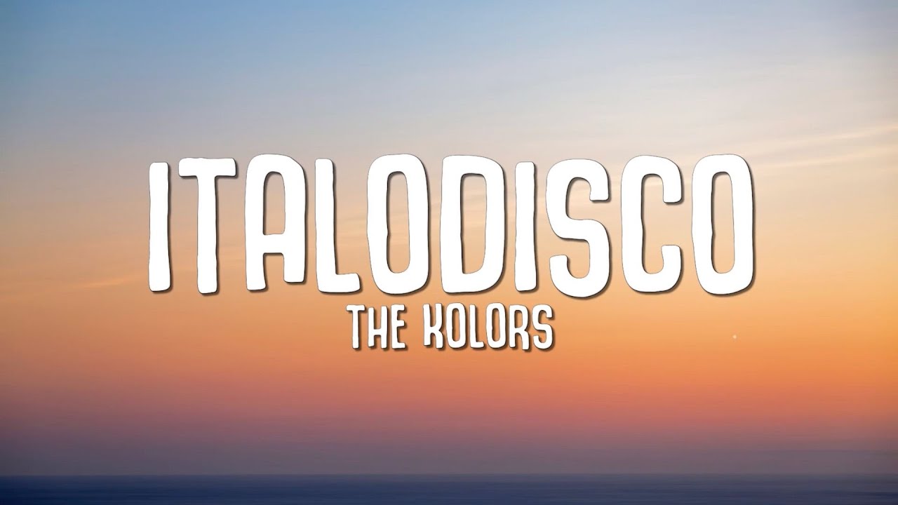 The Kolors - ITALODISCO (Testo/Lyrics)