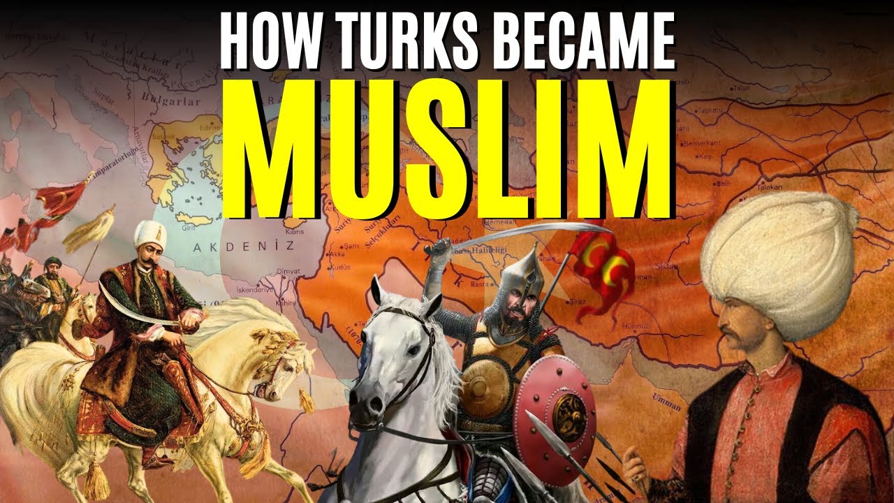 How The Turks Embraced Islam!