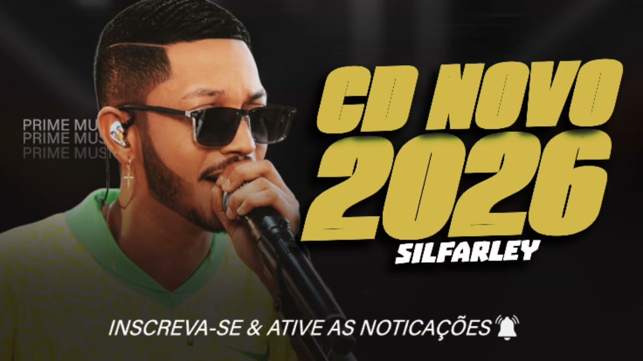 SILFARLEY - CD NOVO - ABRIL 2026