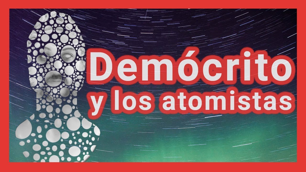 ¿El átomo es una idea antigua? Demócrito | I. Presocráticos 8 | T01 E08